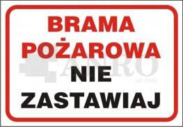 "BRAMA POŻAROWA NIE ZASTAWIAJ" ANRO
