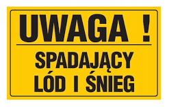 Tablica 20x33 UWAGA! SPADAJĄCY LÓD I ŚNIEG