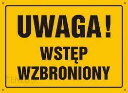 Tablica 20x33 WSTĘP WZBRONIONY