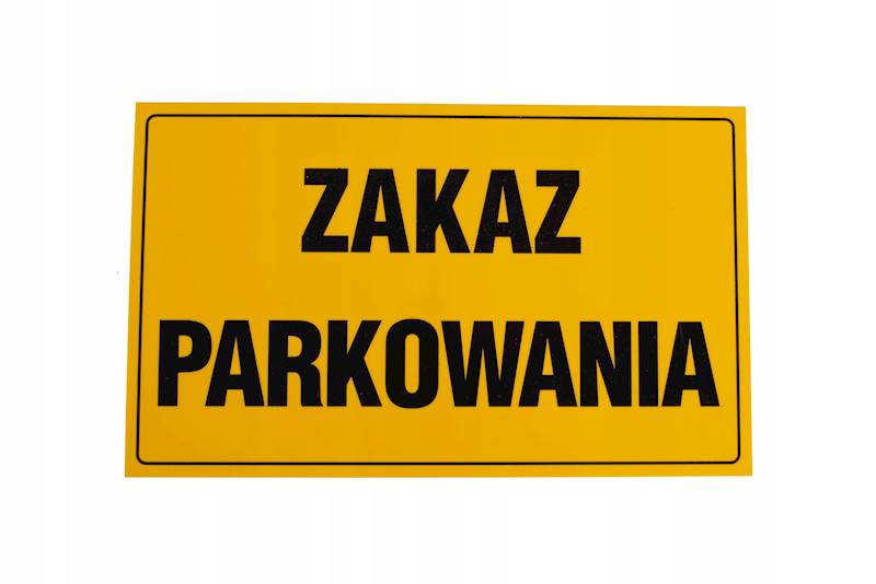 Tablica 20x33 ZAKAZ PARKOWANIA