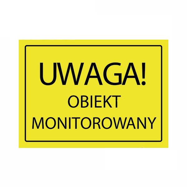 Tablica 24x33 oznaczenie OBIEKT MONITOROWANY OZNA06