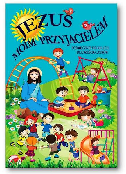 Religia Gaudium 6-latki Jezus moim przyjacielem