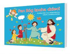 Religia Gaudium 4-latka Pan Bóg kocha dzieci