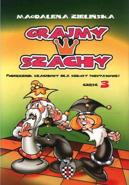 Grajmy w szachy cz.3