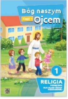 Religia Gaudium SP 1 Bóg naszym Ojcem cz.1