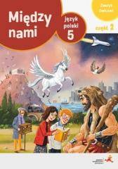 J.Polski SP 5 GWO Między Nami ćw.2 wersja A