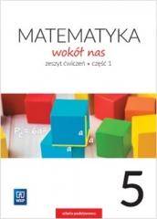 Matematyka Wokół nas SP 5/1 ćw. WSIP wyd.2018