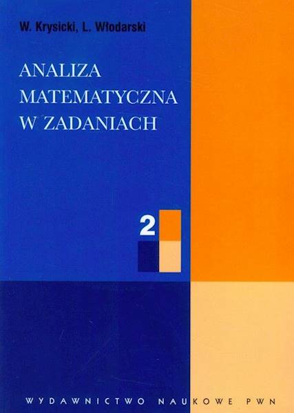 Analiza Matematyczna w Zadaniach cz.2 PWN