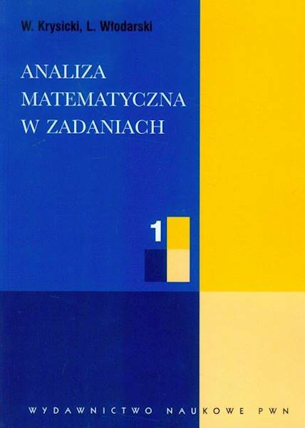 Analiza Matematyczna w Zadaniach cz.1 PWN