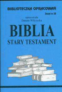 Biblioteczka opracowań nr 028 Biblia stary testam.