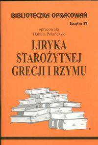 Biblioteczka opracowań nr 089 Liryka Starożytnej