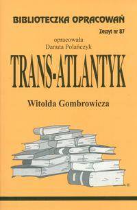 Biblioteczka opracowań nr 087 Trans Atlantyk