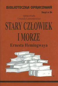 Biblioteczka opracowań nr 084 Stary człowiek