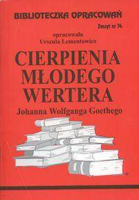 Biblioteczka opracowań nr 074 Cierpienia Młodego