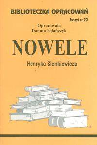 Biblioteczka opracowań nr 070 Nowele Sienkiewicza