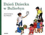 Dzień Dziecka w Bullerbyn - Astrid Lindgren