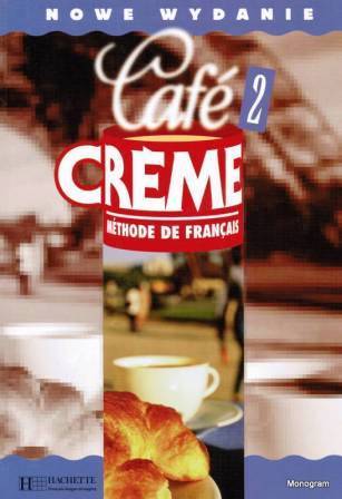 Cafe Creme 2 podr. HACHETTE