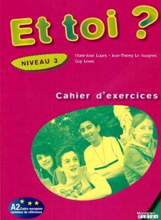 Et Toi? 3 ćw.