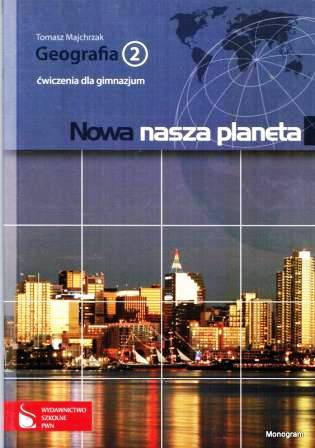 Geografia GIM PWN Nowa nasza planeta cz.2 ćw