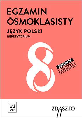 Egzamin ósmoklasisty WSiP Język polsk Repetytorium