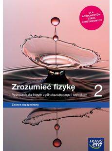 Fizyka NE LO Zrozumieć fizykę 2 Podręcznik ZR