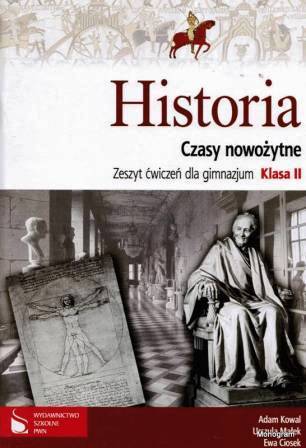Historia GIM PWN cz.2 Czasy nowożytne ćw.
