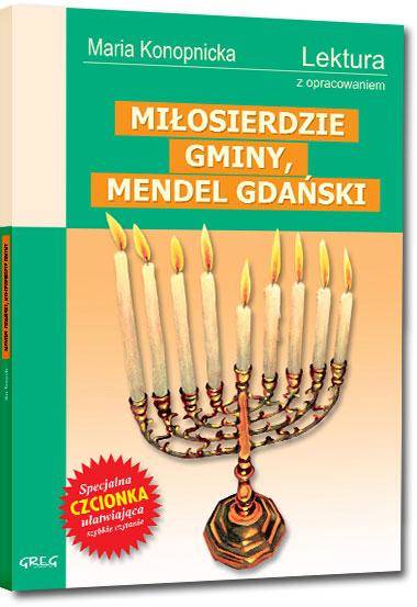 Mendel Gdański, Miłosierdzie gminy GREG