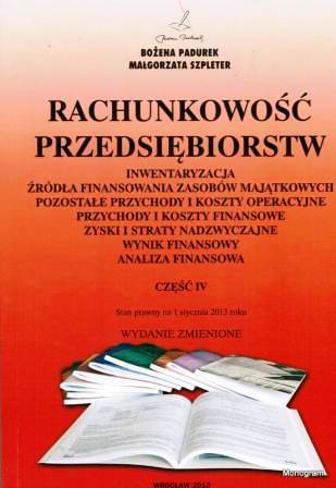 Rachunkowość Przedsiębiorstw Część IV w.2012