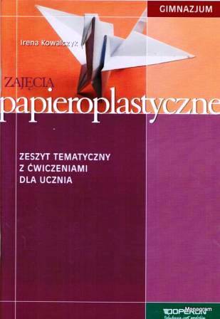 Technika GIM I-III Operon Zajęcia papieroplastycz.
