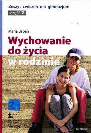 Wychowanie do życia w rodzinie GIM Żak ćw. cz.2