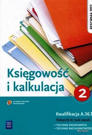 Kalkulacja i księgowość. Część 2 WSiP