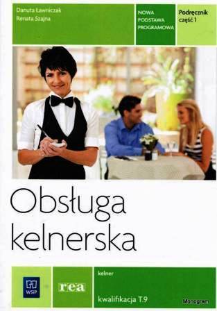 Obsługa kelnerska Podr. cz.1 REA WSiP