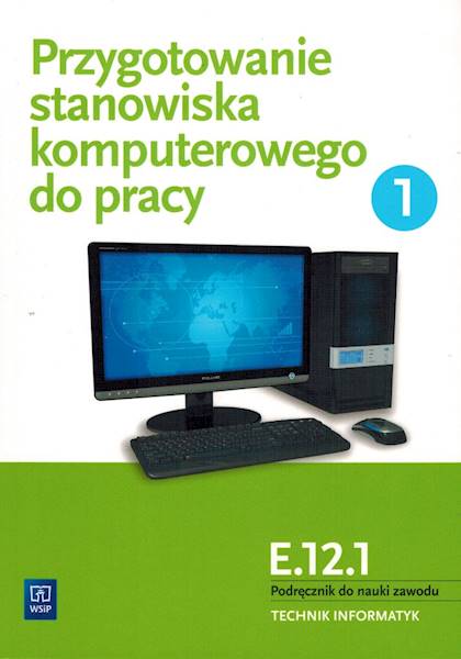 Przygotowanie stanowiska komputerowego do pracy 1