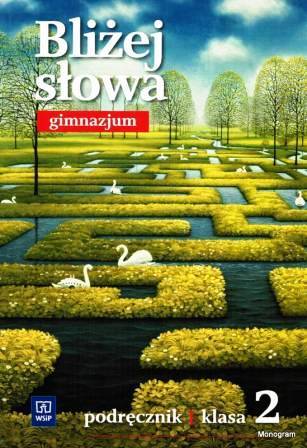 Język polski GIM WSiP Bliżej słowa 2 podr w.2012