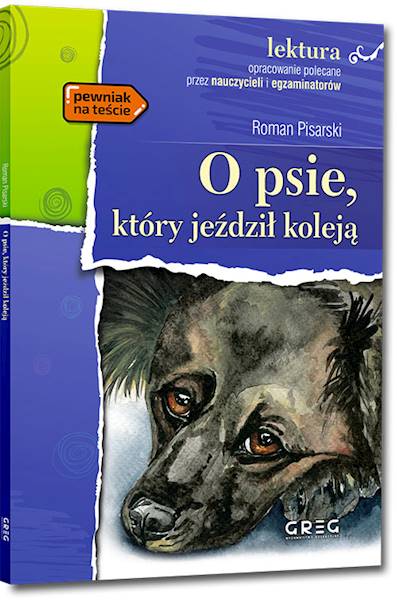 O psie, który jeździł koleją z oprac. GREG w.2022