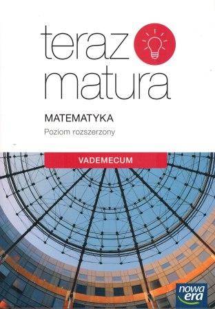 Teraz matura Matematyka ZR Vademecum