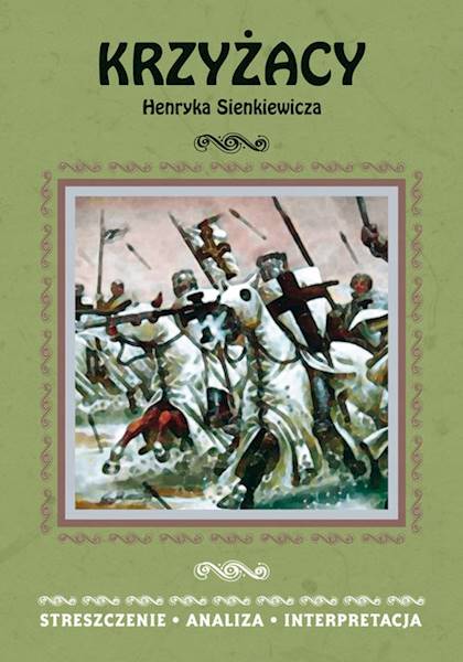 Streszczenia - Krzyżacy w.2015 LITERAT