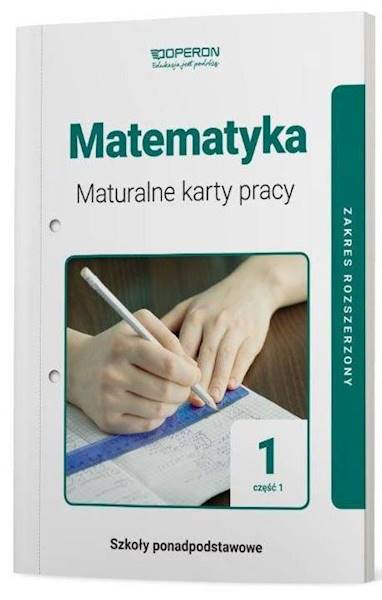 Matematyka Operon LO Maturalne karty pracy ZR cz.1