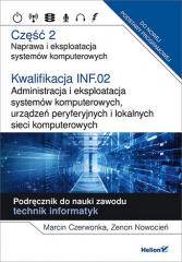 Kwalifikacja INF.02 cz.2 Naprawa i eksl. sytemów