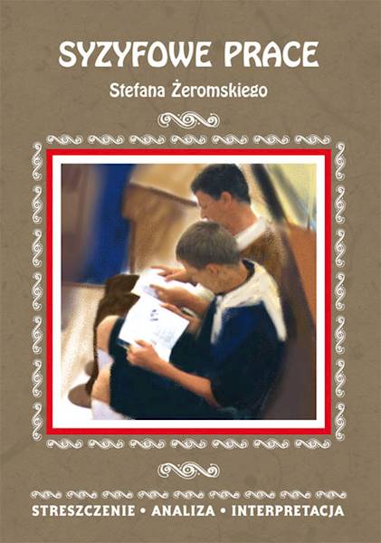 Streszczenia - Syzyfowe prace Literat