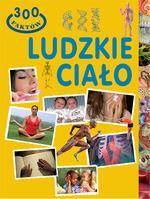 300 faktów Ludzkie ciało SBM