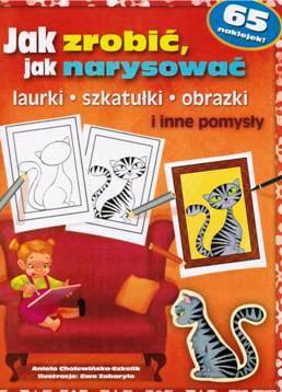 Jak zrobić, jak narysować laurki... inne pomysły