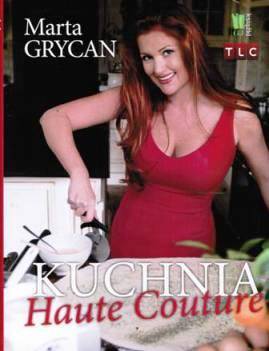 Kuchnia Haute Couture Marta Grycan