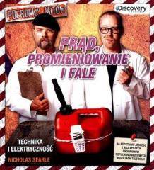 Pogromcy mitów: Prąd, promieniowanie i fale