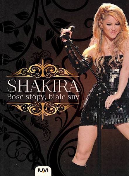 SHAKIRA - Bose stopy, białe sny IUVI