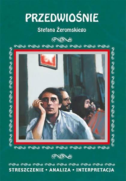 Streszczenia - Przedwiośnie LITERAT
