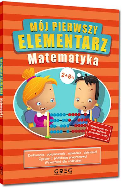 Mój pierwszy elementarz - Matematyka BR kolor GREG