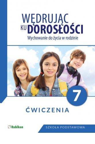 Wędrując ku dorosłości RUBIKON SP 7 ćw. 