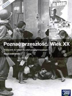 Historia LO NE Poznać przeszłość 1 WIEK XX ZP używ