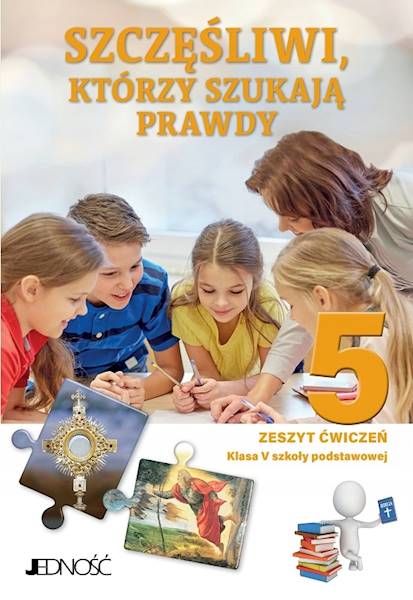 Religia Jedność SP 5 Szczęśliwi, którzy... ćw.